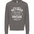 This Is What a Retired Professor Looks Like Mens Sweatshirt Jumper Charcoal