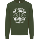 This Is What a Retired Professor Looks Like Mens Sweatshirt Jumper Forest Green
