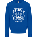 This Is What a Retired Professor Looks Like Mens Sweatshirt Jumper Royal Blue