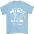 This Is What a Retired Sailor Looks Like Mens T-Shirt Cotton Gildan Light Blue