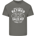 This Is What a Retired Sales Rep Looks Like Mens Cotton T-Shirt Tee Top Charcoal