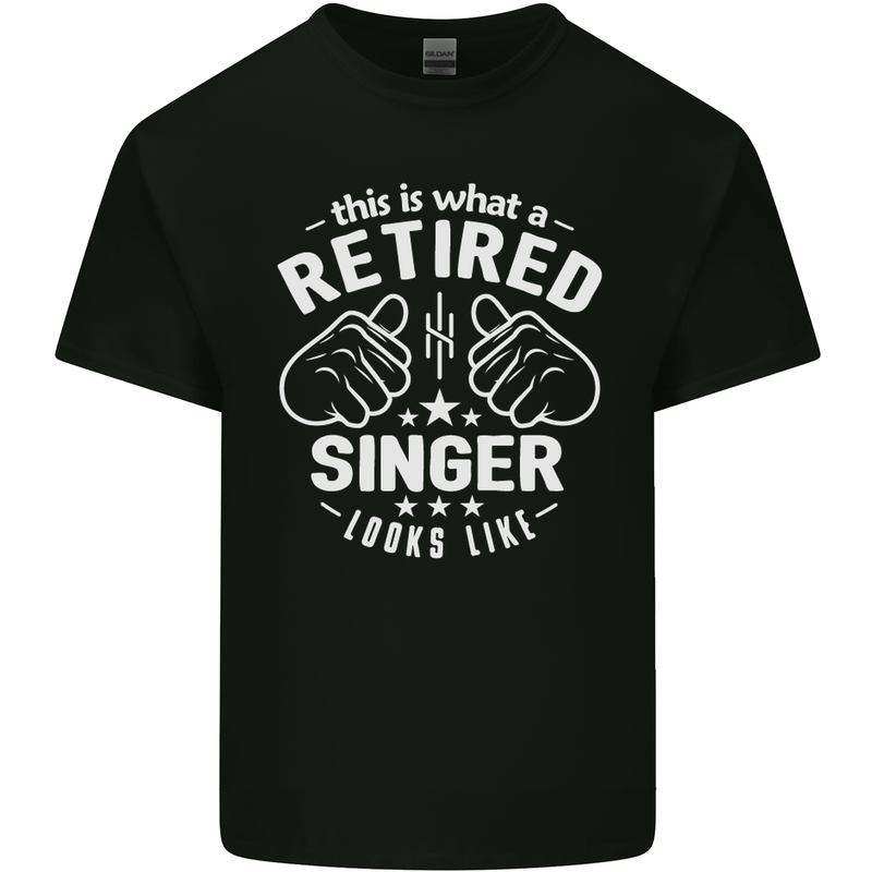 This Is What a Retired Singer Looks Like Mens Cotton T-Shirt Tee Top Black