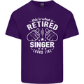 This Is What a Retired Singer Looks Like Mens Cotton T-Shirt Tee Top Purple