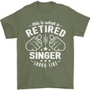 This Is What a Retired Singer Looks Like Mens T-Shirt Cotton Gildan Military Green