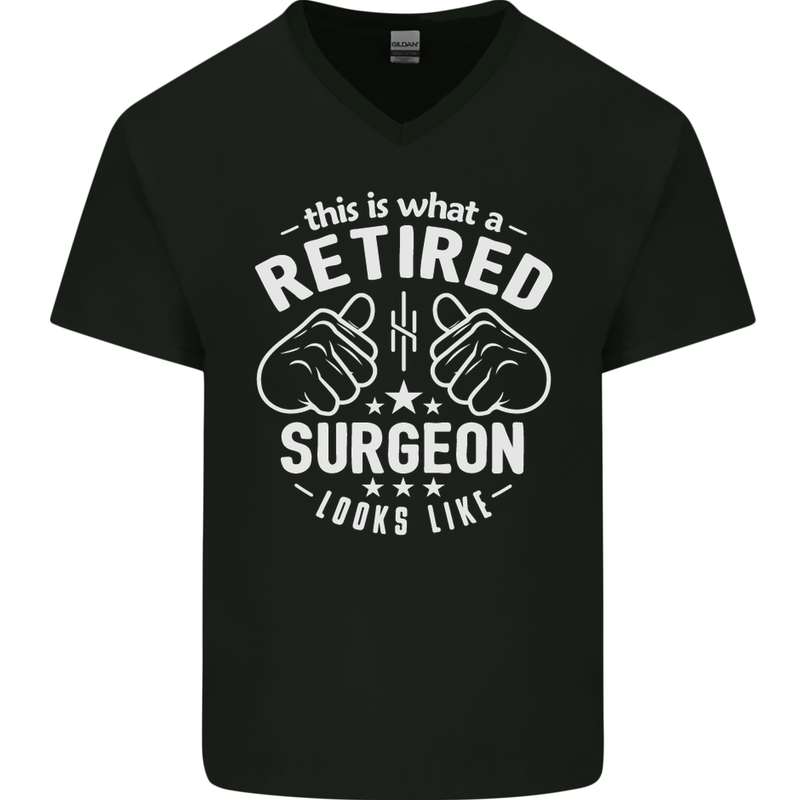 This Is What a Retired Surgeon Looks Like Mens V-Neck Cotton T-Shirt Black