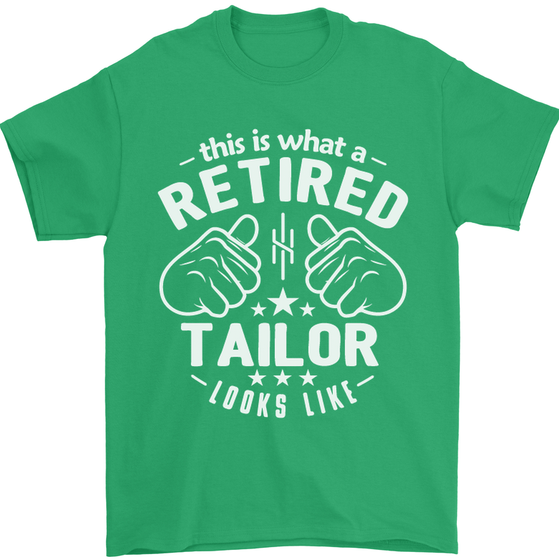 This Is What a Retired Tailor Looks Like Mens T-Shirt Cotton Gildan Irish Green