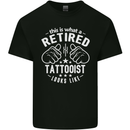 This Is What a Retired Tattooist Looks Like Mens Cotton T-Shirt Tee Top Black