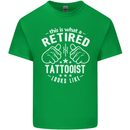 This Is What a Retired Tattooist Looks Like Mens Cotton T-Shirt Tee Top Irish Green