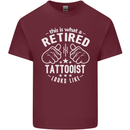 This Is What a Retired Tattooist Looks Like Mens Cotton T-Shirt Tee Top Maroon