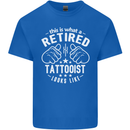 This Is What a Retired Tattooist Looks Like Mens Cotton T-Shirt Tee Top Royal Blue