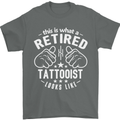 This Is What a Retired Tattooist Looks Like Mens T-Shirt Cotton Gildan Charcoal