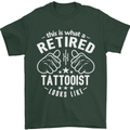 This Is What a Retired Tattooist Looks Like Mens T-Shirt Cotton Gildan Forest Green