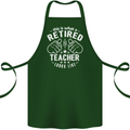 This Is What a Retired Teacher Looks Like Cotton Apron 100% Organic Forest Green
