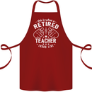 This Is What a Retired Teacher Looks Like Cotton Apron 100% Organic Maroon