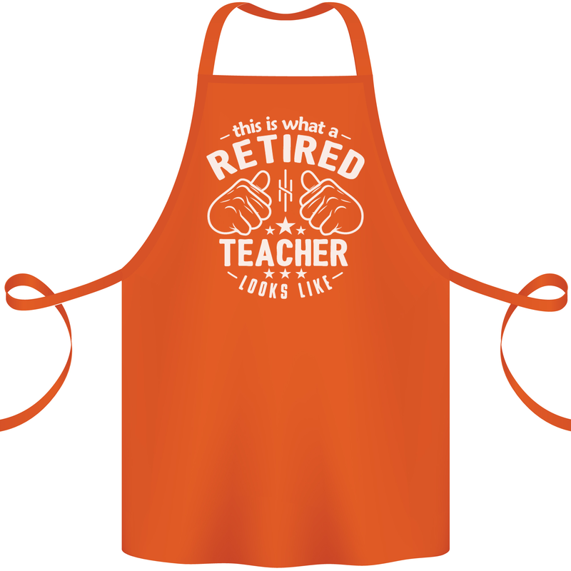 This Is What a Retired Teacher Looks Like Cotton Apron 100% Organic Orange