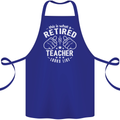 This Is What a Retired Teacher Looks Like Cotton Apron 100% Organic Royal Blue