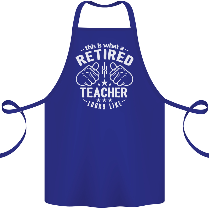 This Is What a Retired Teacher Looks Like Cotton Apron 100% Organic Royal Blue