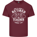 This Is What a Retired Teacher Looks Like Mens Cotton T-Shirt Tee Top Maroon