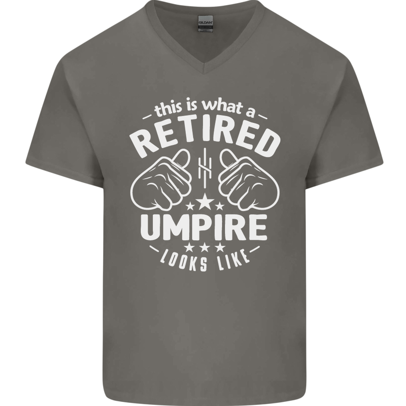 This Is What a Retired Umpire Looks Like Mens V-Neck Cotton T-Shirt Charcoal