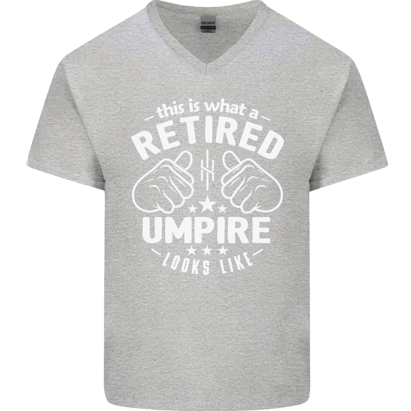 This Is What a Retired Umpire Looks Like Mens V-Neck Cotton T-Shirt Sports Grey