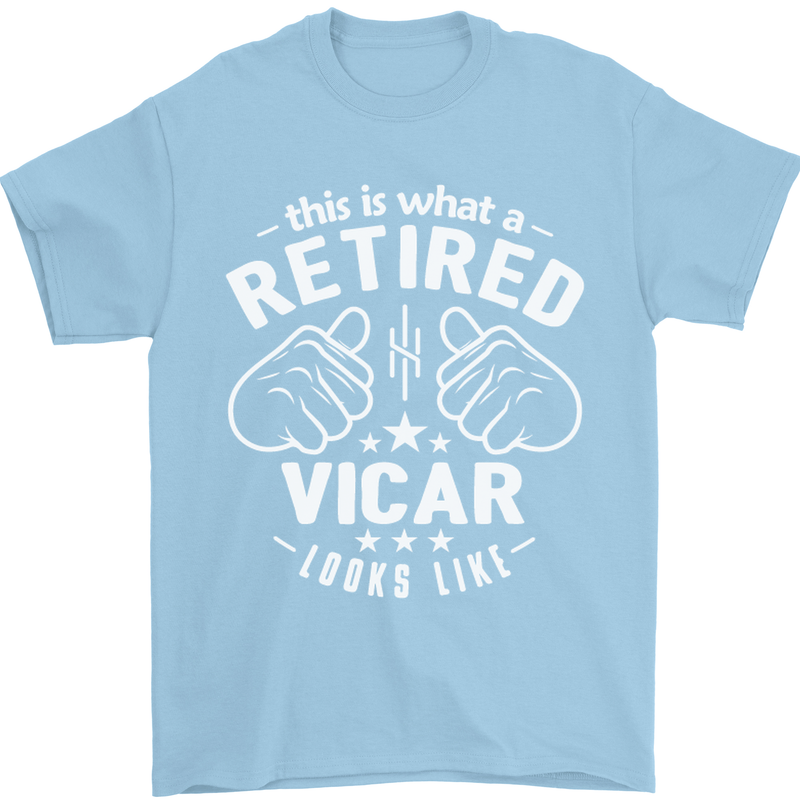 This Is What a Retired Vicar Looks Like Mens T-Shirt Cotton Gildan Light Blue