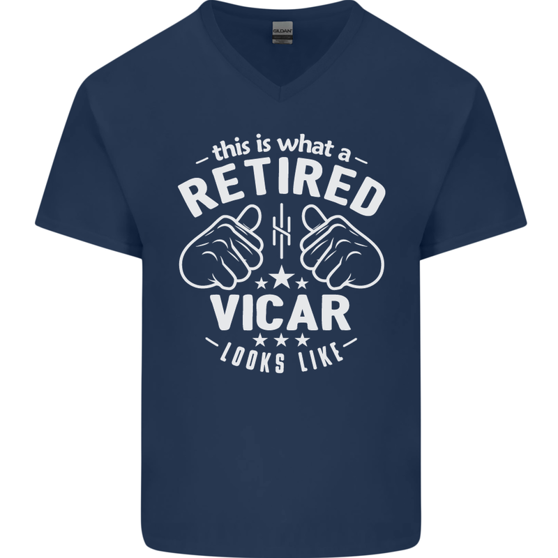 This Is What a Retired Vicar Looks Like Mens V-Neck Cotton T-Shirt Navy Blue