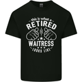 This Is What a Retired Waitress Looks Like Mens Cotton T-Shirt Tee Top Black