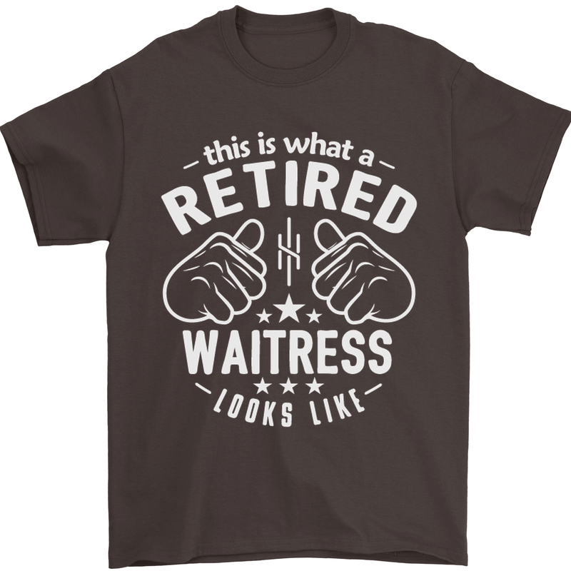 This Is What a Retired Waitress Looks Like Mens T-Shirt Cotton Gildan Dark Chocolate