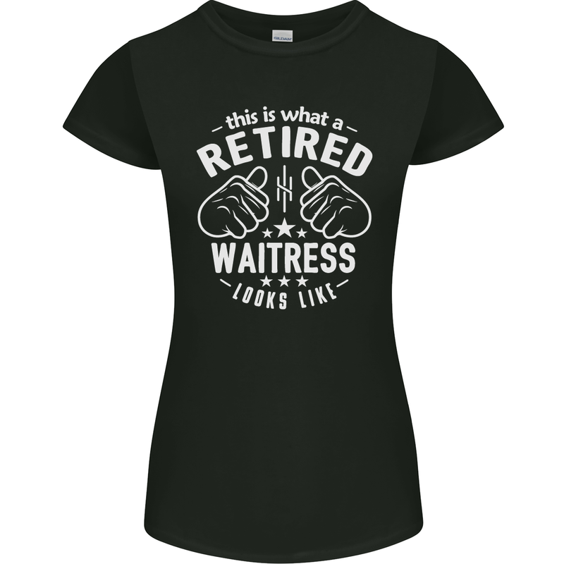 This Is What a Retired Waitress Looks Like Womens Petite Cut T-Shirt Black