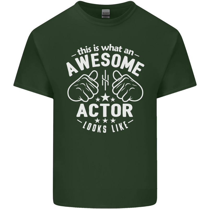 This Is What an Awesome Actor Looks Like Mens Cotton T-Shirt Tee Top Forest Green