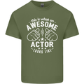 This Is What an Awesome Actor Looks Like Mens Cotton T-Shirt Tee Top Military Green