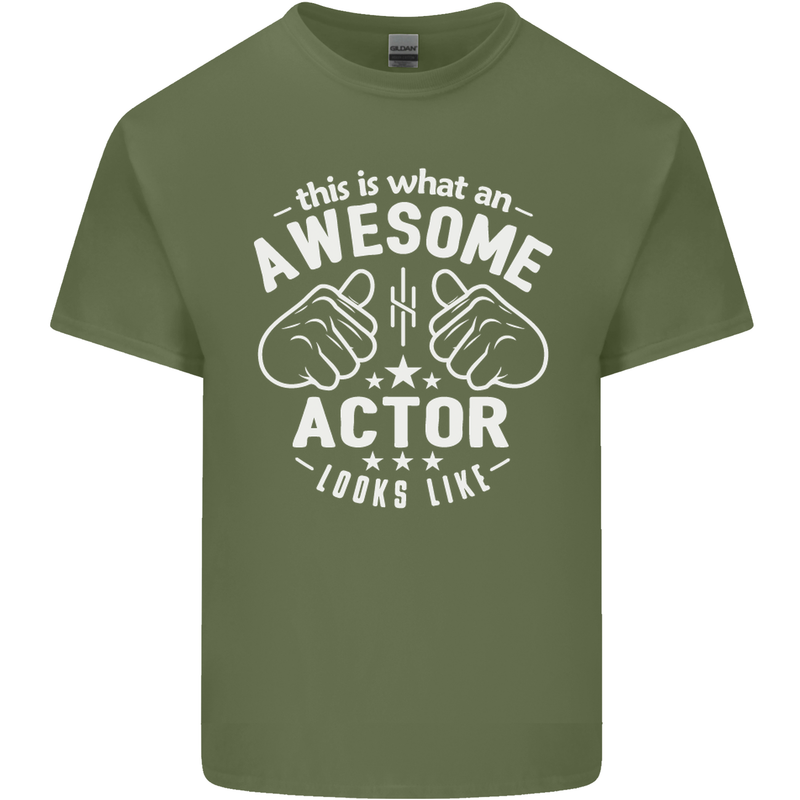 This Is What an Awesome Actor Looks Like Mens Cotton T-Shirt Tee Top Military Green