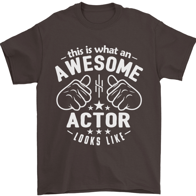 This Is What an Awesome Actor Looks Like Mens T-Shirt Cotton Gildan Dark Chocolate