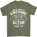 This Is What an Awesome Actor Looks Like Mens T-Shirt Cotton Gildan Military Green