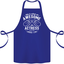 This Is What an Awesome Actress Looks Like Cotton Apron 100% Organic Royal Blue