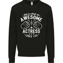 This Is What an Awesome Actress Looks Like Mens Sweatshirt Jumper Black