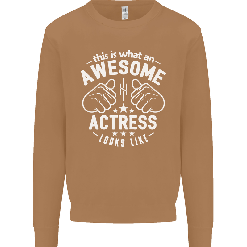 This Is What an Awesome Actress Looks Like Mens Sweatshirt Jumper Caramel Latte
