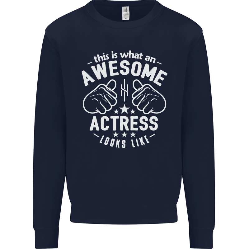 This Is What an Awesome Actress Looks Like Mens Sweatshirt Jumper Navy Blue