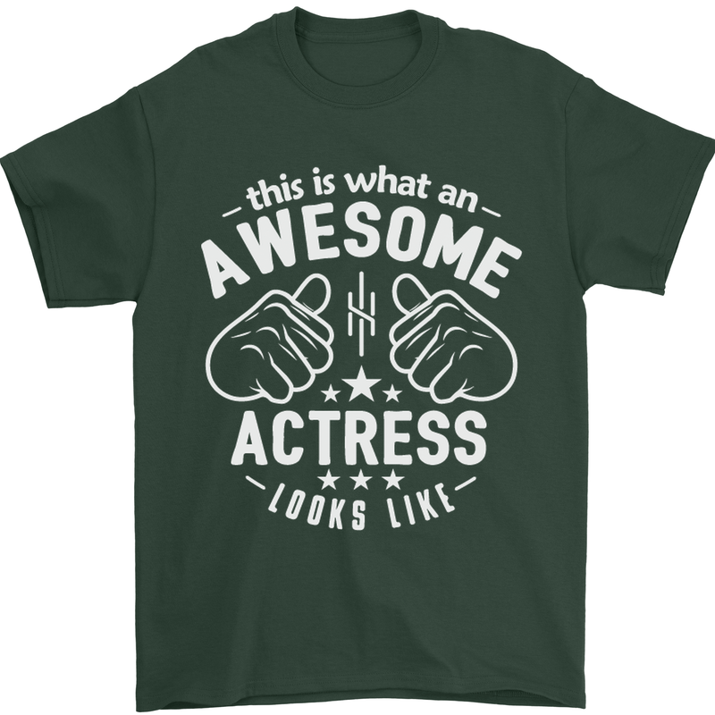 This Is What an Awesome Actress Looks Like Mens T-Shirt Cotton Gildan Forest Green