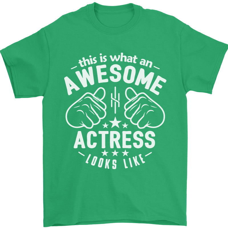 This Is What an Awesome Actress Looks Like Mens T-Shirt Cotton Gildan Irish Green