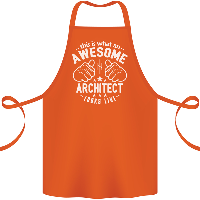 This Is What an Awesome Architect Looks Like Cotton Apron 100% Organic Orange