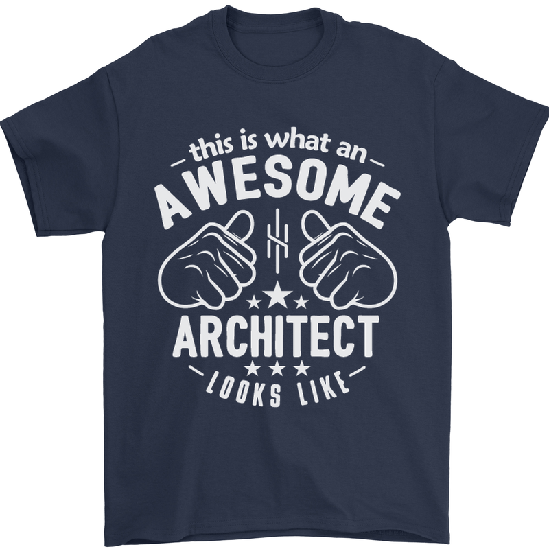 This Is What an Awesome Architect Looks Like Mens T-Shirt Cotton Gildan Navy Blue