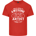 This Is What an Awesome Artist Looks Like Mens Cotton T-Shirt Tee Top Red
