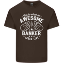 This Is What an Awesome Banker Looks Like Mens Cotton T-Shirt Tee Top Dark Chocolate