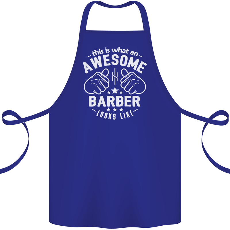 This Is What an Awesome Barber Looks Like Cotton Apron 100% Organic Royal Blue