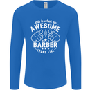 This Is What an Awesome Barber Looks Like Mens Long Sleeve T-Shirt Royal Blue