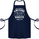 This Is What an Awesome Barrister Looks Like Cotton Apron 100% Organic Navy Blue
