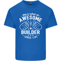 This Is What an Awesome Builder Looks Like Mens Cotton T-Shirt Tee Top Royal Blue