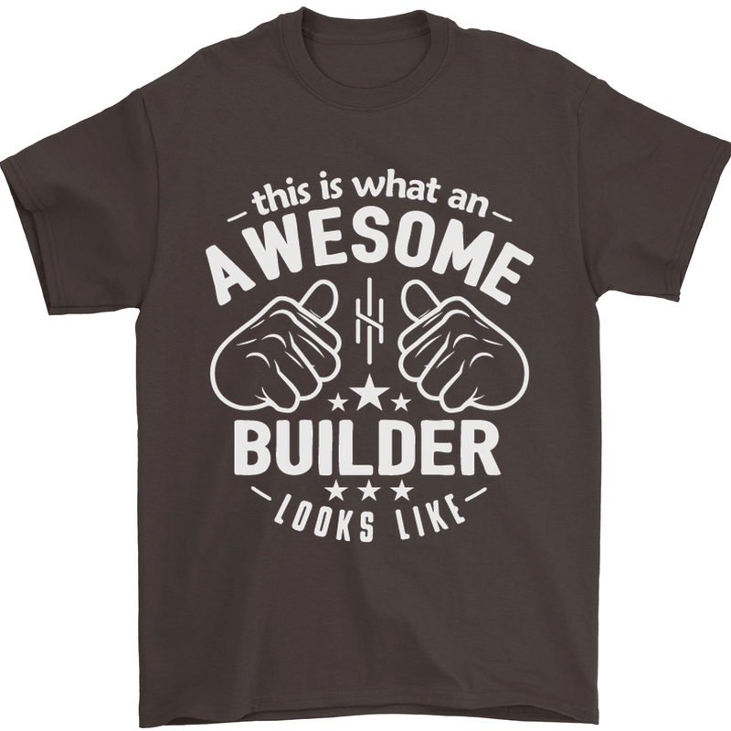 This Is What an Awesome Builder Looks Like Mens T-Shirt Cotton Gildan Dark Chocolate