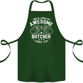 This Is What an Awesome Butcher Looks Like Cotton Apron 100% Organic Forest Green